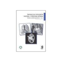 Tratado de Osteopatía Visceral y Medicina Interna. Tomo I: Sistema Cardiorespiratorio
